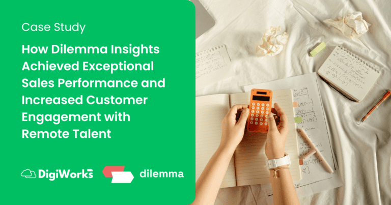 How Dilemma Insights Revolutionized Sales and Customer Engagement with Remote Business Development Talent