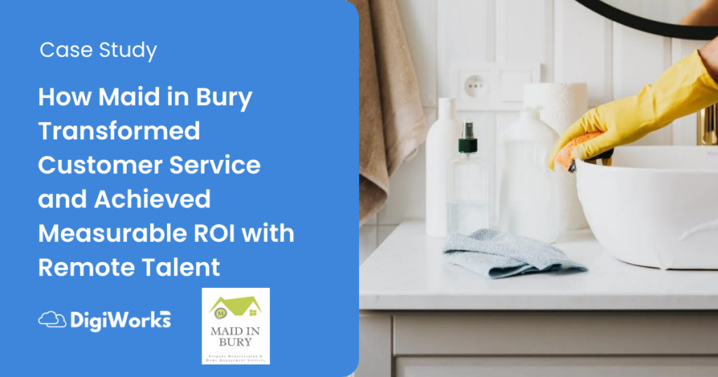 How Maid in Bury Achieved Operational Excellence and Revenue Growth through Exceptional Customer Service