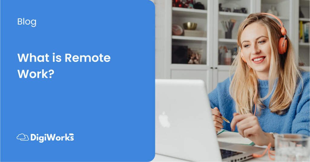 What is Remote Work