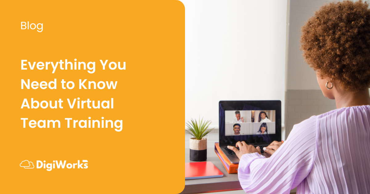 Learn Everything About Virtual Team Training